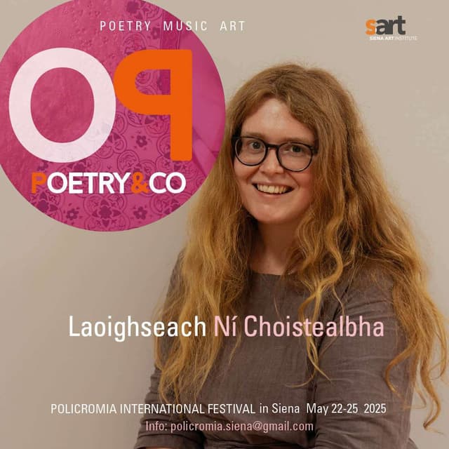 Laoighseach Ní Choistealbha: special guest of the Policromia Poetry Festival